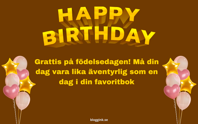 Grattis på födelsedagen! Må din dag vara...bloggink.se