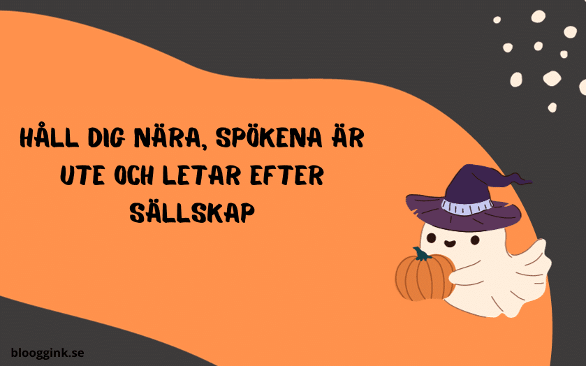 Halloween:Håll dig nära...bloggink.se