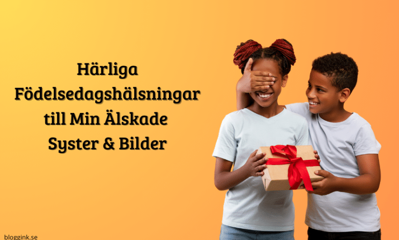 Härliga Födelsedagshälsningar till Min...bloggink.se