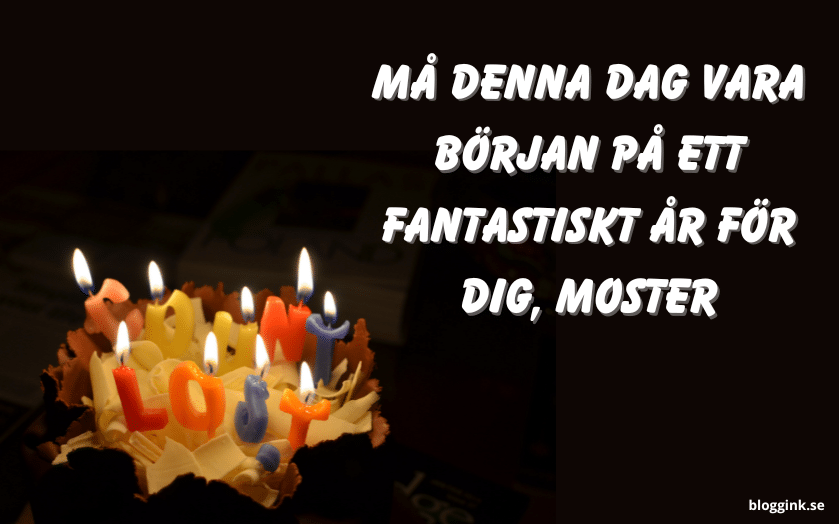 Moster:Lägg till en Må denna dag vara början på ett...bloggink.se