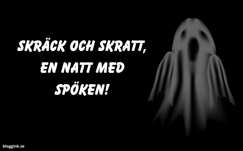 Haloowen:Skräck och skratt, en natt med spöken...bloggink.se