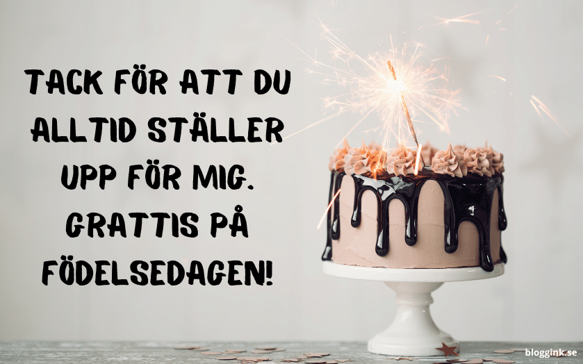 Tack för att du alltid ställer upp för mig....bloggink.se