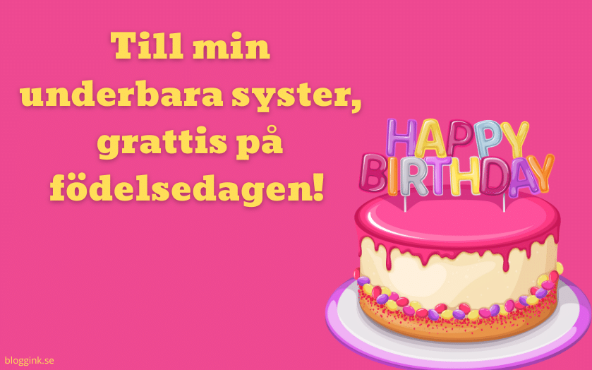 Till min underbara syster, grattis på födelsedagen...bloggink.se