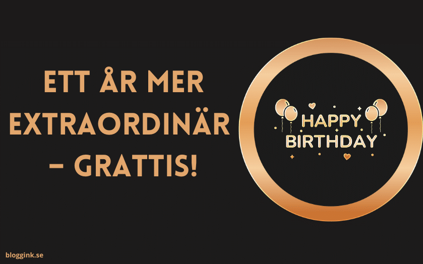 Ett år mer extraordinär – grattis!...bloggink.se