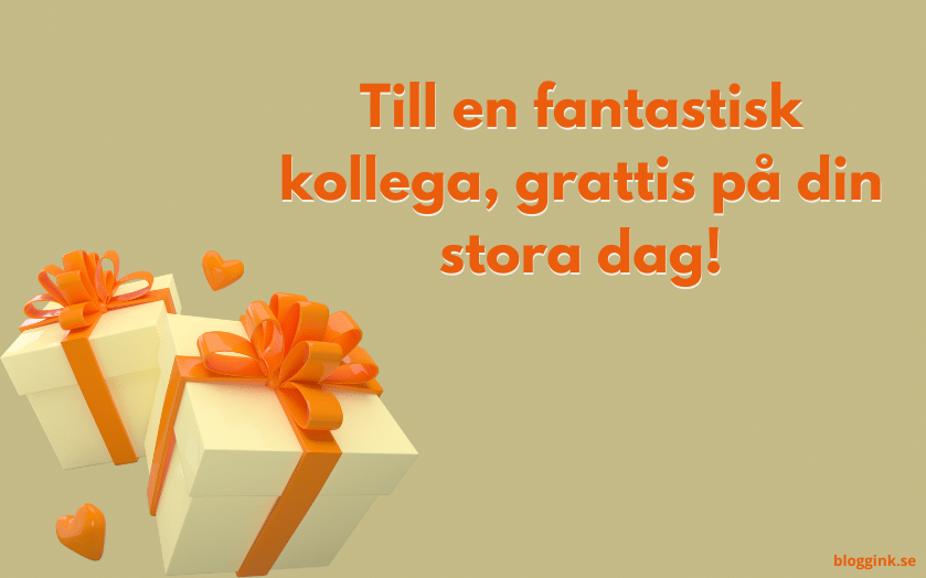 Till en fantastisk kollega, grattis på din stora dag!...bloggink.se
