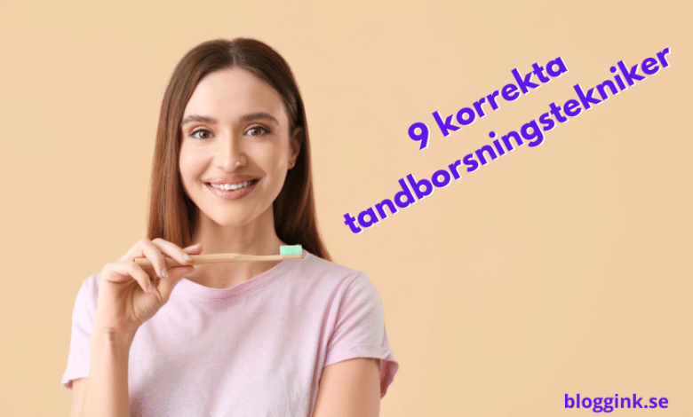 9 korrekta tandborsningstekniker...bloggink.se