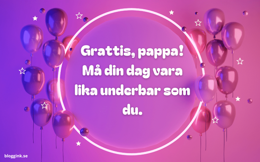 Grattis, pappa! Må din dag vara lika underbar...bloggink.se