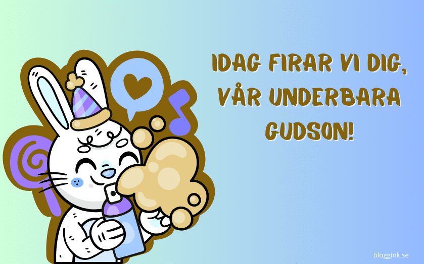 Idag Firar Vi Dig, Vår Underbara Gudson!...bloggink.se