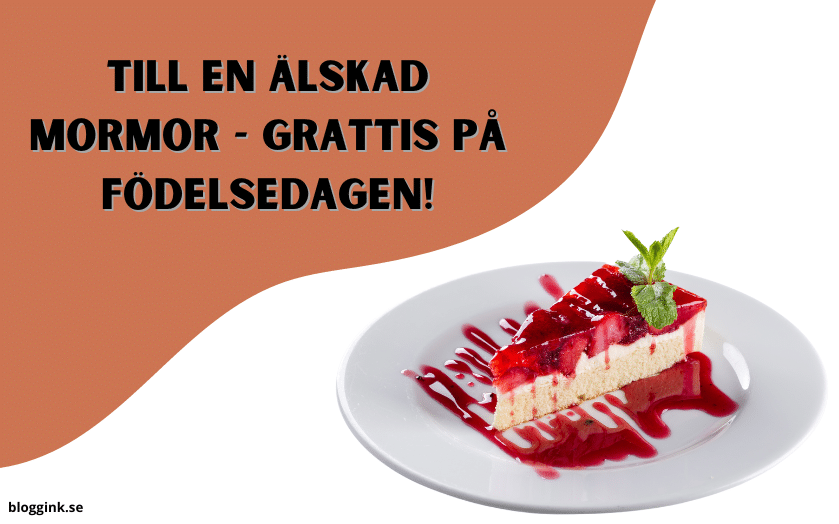 Till en Älskad Mormor - Grattis på Födelse...bloggink.se 