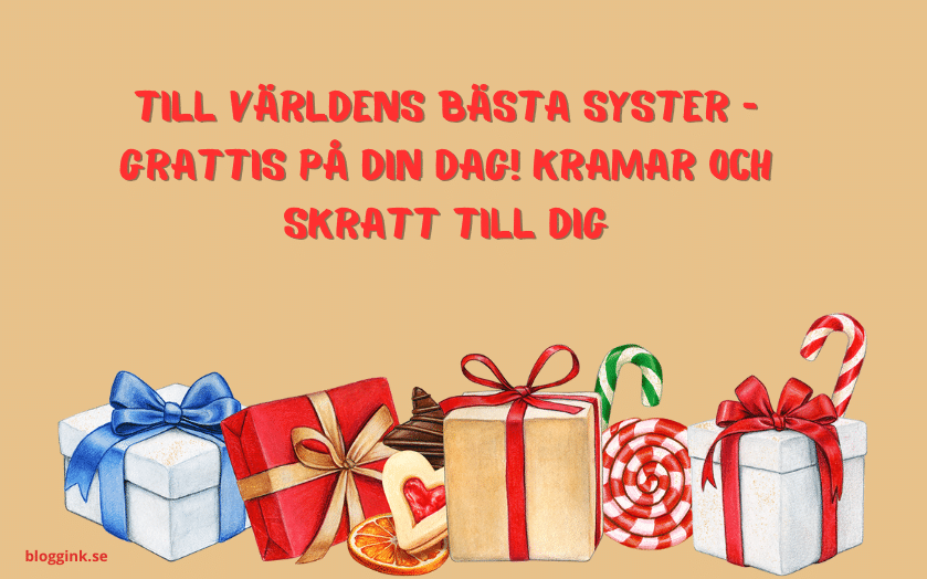 Till världens bästa syster – grattis på...bloggink.se