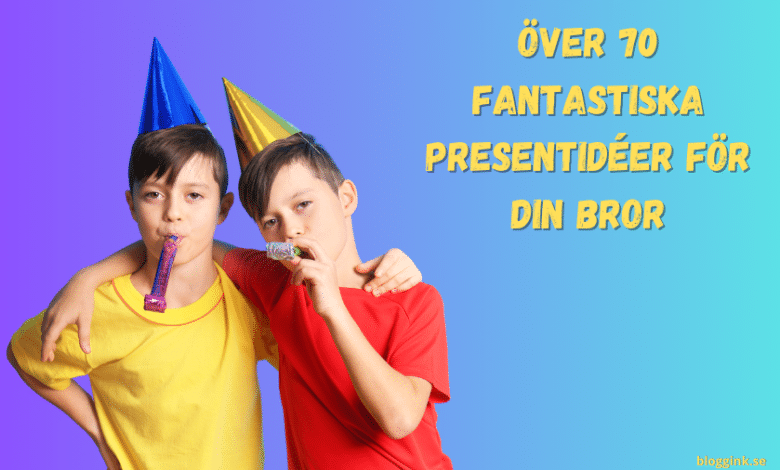 över 70 fantastiska presentidéer för din bror...bloggink.se