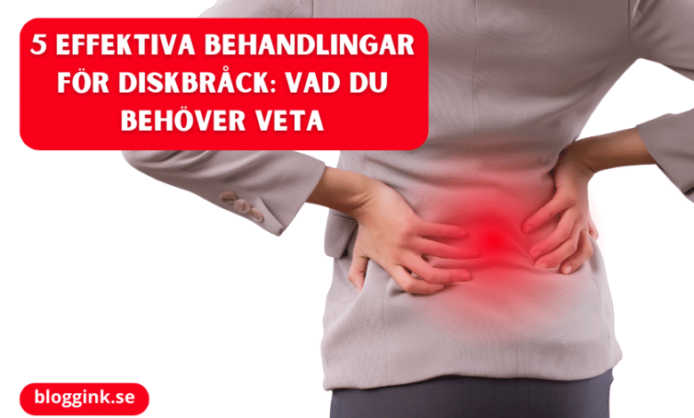 5 effektiva behandlingar för diskbråck..bloggink.se