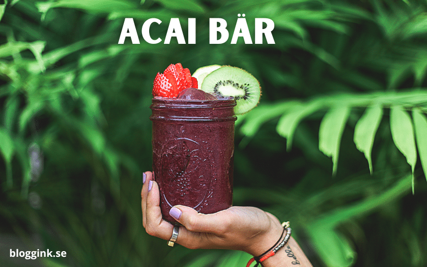 Acai bär...bloggink.se