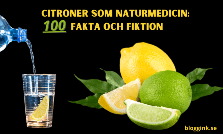 Citroner som naturmedicin 100 Fakta och...bloggink.se