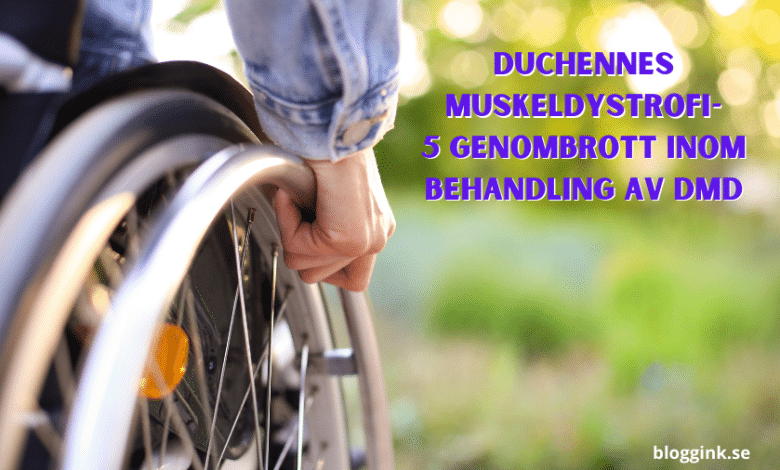Duchennes Muskeldystrofi- 5 genombrott...bloggink.se