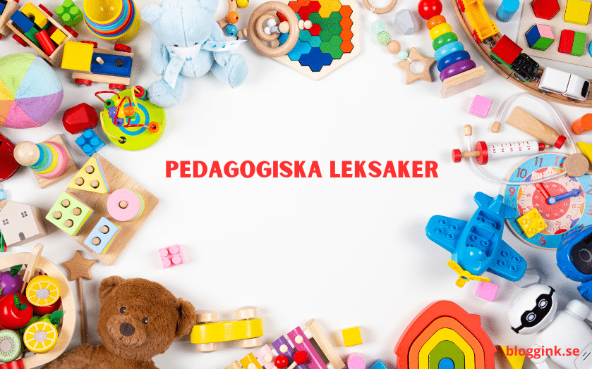 pedagogiska leksaker...bloggink.se 