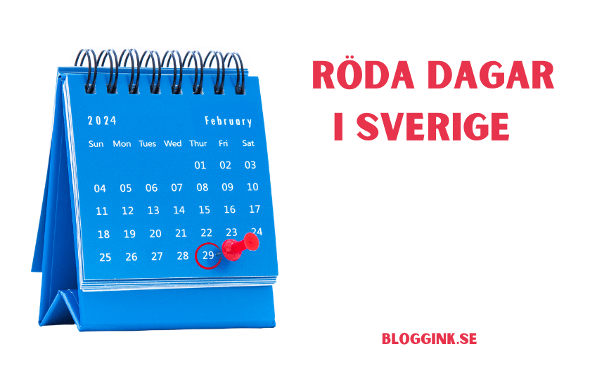 Röda dagar i sverige under 2024...bloggink.se