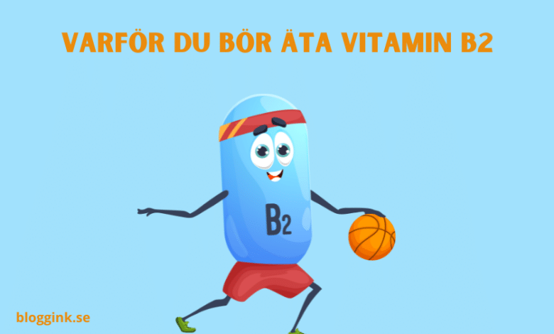 Varför du bör äta vitamin B2...bloggink.se