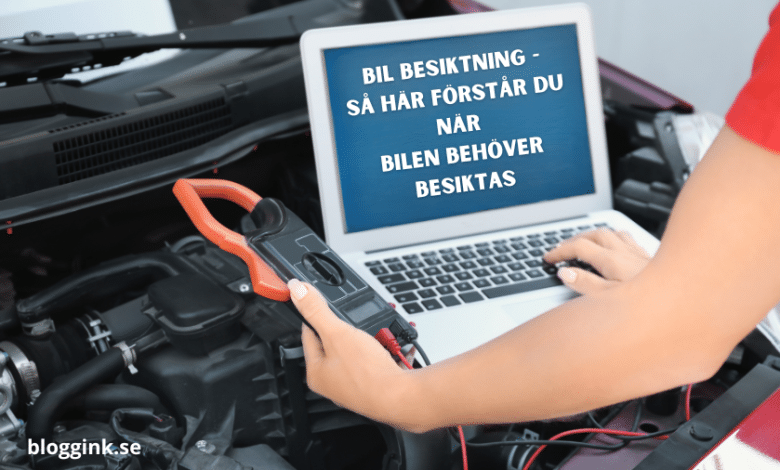 bil besiktning - Så här förstår du när bilen..bloggink.se