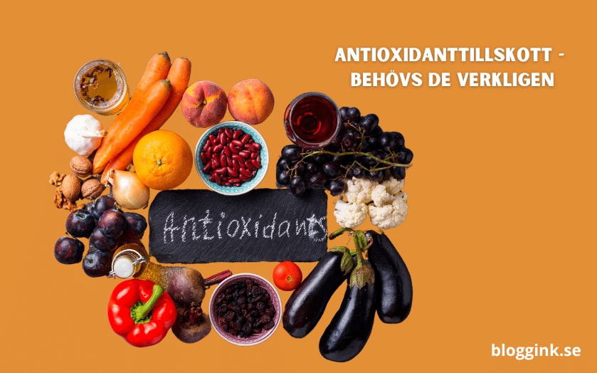 Antioxidanter...bloggink.se 