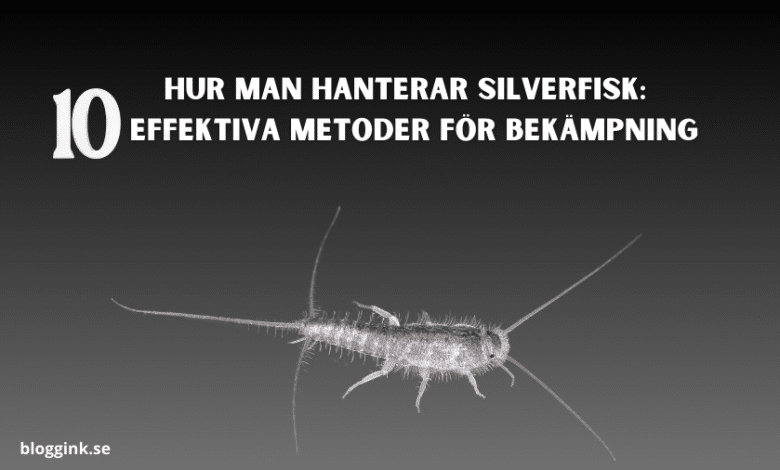 Hur man hanterar silverfisk 10 Effektiva...bloggink.se