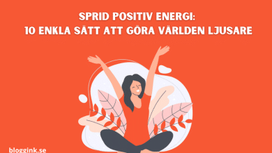 Sprid Positiv Energi 10 Enkla Sätt..bloggink.se